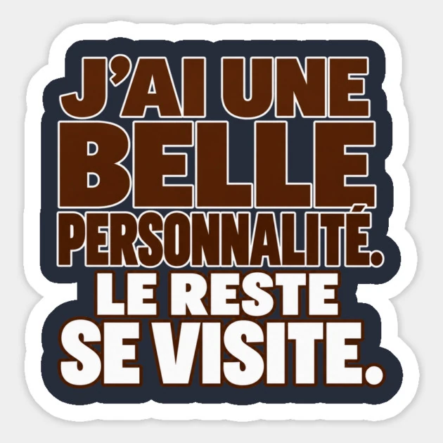 J&rsquo;ai une belle personnalit&eacute;. Le reste se visite. &mdash; Magnet, Motif sur fond bleu nuit