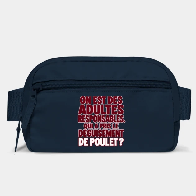 On est des adultes responsables. Qui a pris le déguisement de poulet ? — Sac banane, Bleu marine