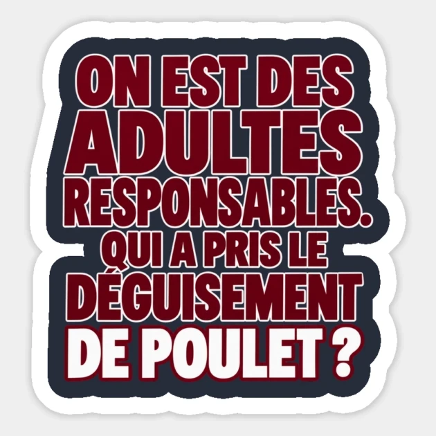 On est des adultes responsables. Qui a pris le déguisement de poulet ? — Magnet, Motif sur fond bleu nuit